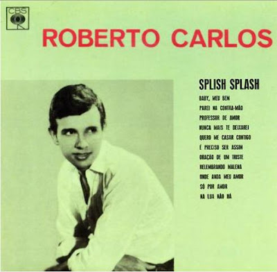Roberto Carlos - Splish Splash (1963) Splish Splash frontal